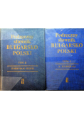 Podręczny słownik Bułgarsko Polski Tom I i II