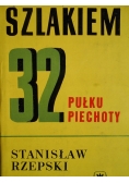 Szlakiem 32 pułku piechoty