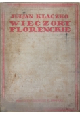 Wieczory florenckie, 1917r.