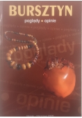 Bursztyn. Poglądy, opinie
