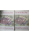 X wieków Poznania 2 tomy