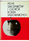 Atlas szkodników i chorób roślin sadowych