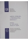 Między liturgiką a performatyką rekonesans I