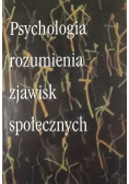 Psychologia rozumienia zjawisk społecznych