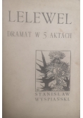 Lelewel dramat w 5 aktach, 1899 r.