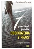 7 prawdziwych powodów odchodzenia z pracy
