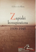 Zapiski konspiratora 1939-1945