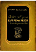 Walka chłopów kurpiowskich z feudalnym uciskiem plus autograf Baranowskiego