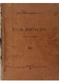 Życie mistyczne, 1927 r.