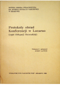 Protokoły obrad Konferencji w Locarno plus dedykacja