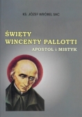 Święty Wincenty Pallotti : apostoł i mistyk