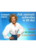 Jak zmienić sylwetkę w 28 dni ?