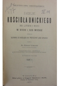 Dzieje Kościoła Unickiego na Litwie i Rusi w XVIII,1906 r.