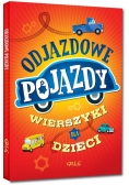 Odjazdowe pojazdy Wierszyki dla dzieci