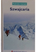Podróże marzeń Szwajcaria