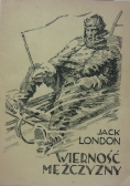 Wierność Mężczyzny, 1926 r