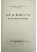 Biała mniszka, 1939 r.