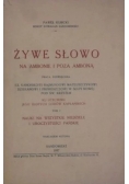 Żywe słowo na ambonie i poza amboną, 1937 r.