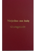 Niejedno ma imię