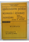Społeczeństwo polskie: wyzwania i dylematy rozwjowe