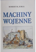 Machiny wojenne. Zapomniana technika wojskowa