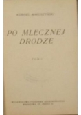 Po mlecznej drodze, 1920 r.