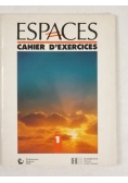 Capelle Guy, Gidon Noelle - Espaces 1 cahier d'exercices