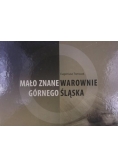 E.- Mało znane warownie Górnego Śląska