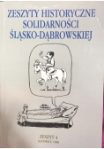 Zeszyty Historyczne Solidarności Śląsko-Dąbrowskiej, zeszyt 4