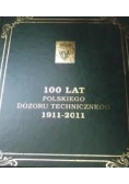 100 lat polskiego dozoru technicznego 1911-2011