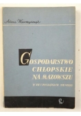 Gospodarstwo chłopskie na Mazowszu