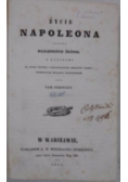 Życie Napoleona, Tom I, 1841 r.