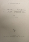 Technologia i technika malarsko lakiernicza tom I