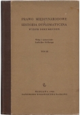 Prawo międzynarodowe i historia dyplomatyczna. Wybór dokumentów, Tom III