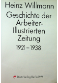 Geschichte der Arbeiter Illustrierten Zeitung 1912 1938