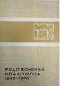 Politechnika Krakowska 1945 1970
