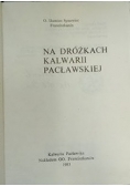 Na dróżkach Kalwarii Pacławskiej
