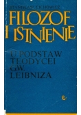 Filozof i istnienie. U podstaw teodeycei G.W. Leibniza
