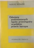 Odmiany podstawowych typów przestępstw  w polskim prawie karnym