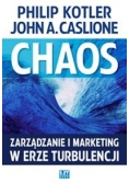 Chaos: Zarządzanie i marketing w erze turbulencji