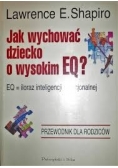 Jak wychować dziecko w wysokim EQ?