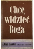 Chcę widzieć Boga