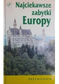 Najciekawsze zabytki Europy
