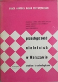 Przestępczość nieletnich w Warszawie