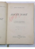 Ojcze Nasz, Tom I, 1939 r.