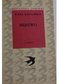 Męstwo, tom 1