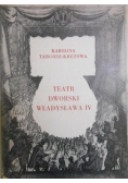 Teatr dworski Władysława IV