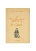 O zadaniach Artysty i Pisarza,1950 r.