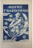 Mistrz Twardowski, 1928r.