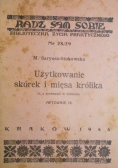 Użytkowanie skórek i mięsa królika, 1944 r.